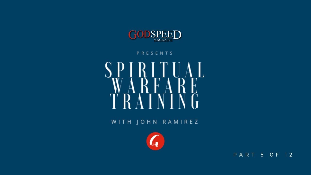 John Ramirez Spiritual Warfare Series - Episode 5 Attitude