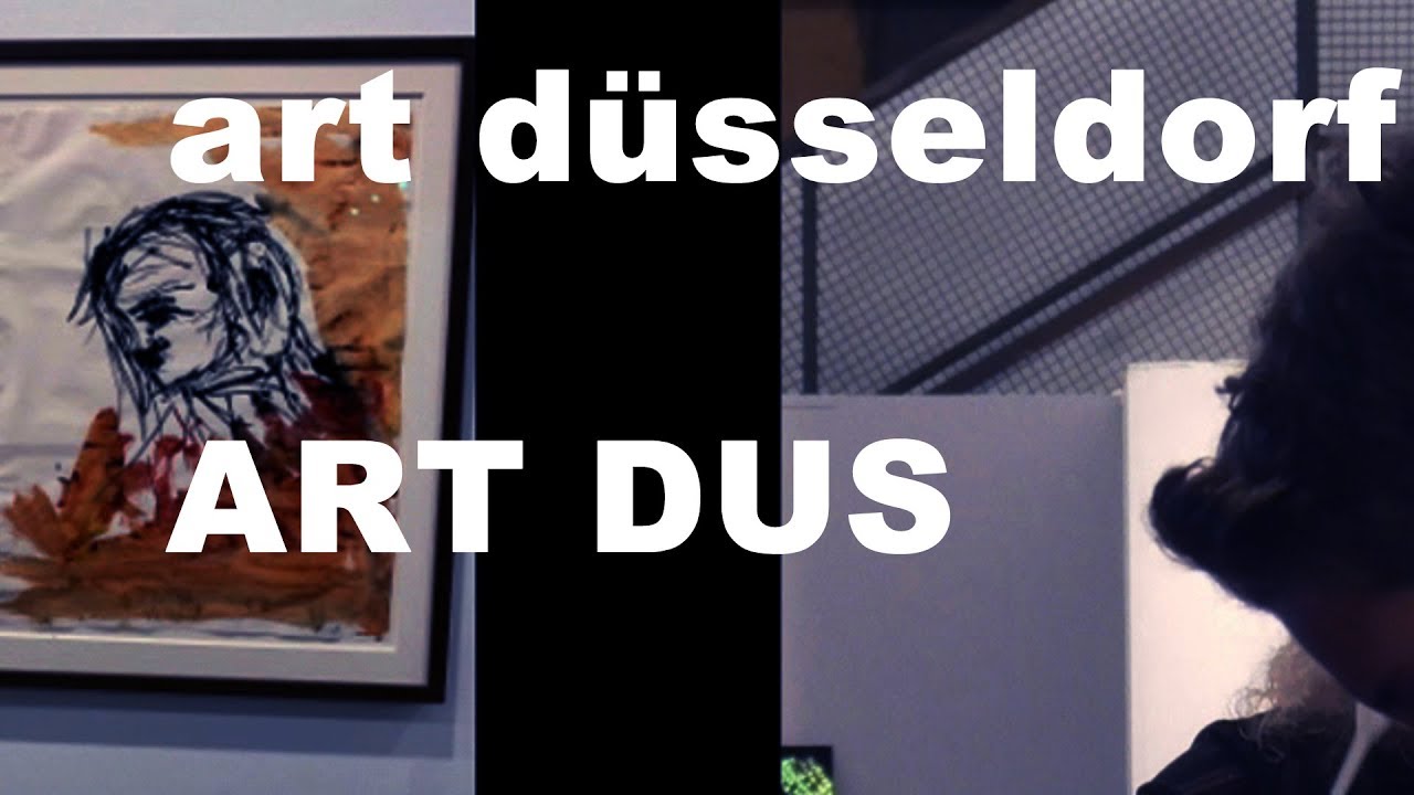 Art Düsseldorf 2019  ART DUS - Areal Böhler - Walter Gehlen, Jonathan Meese - Hans Mayer Sies + Höke