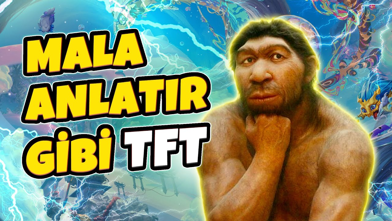 TFT Hiç Bilmeyenler İçin Öğretici.