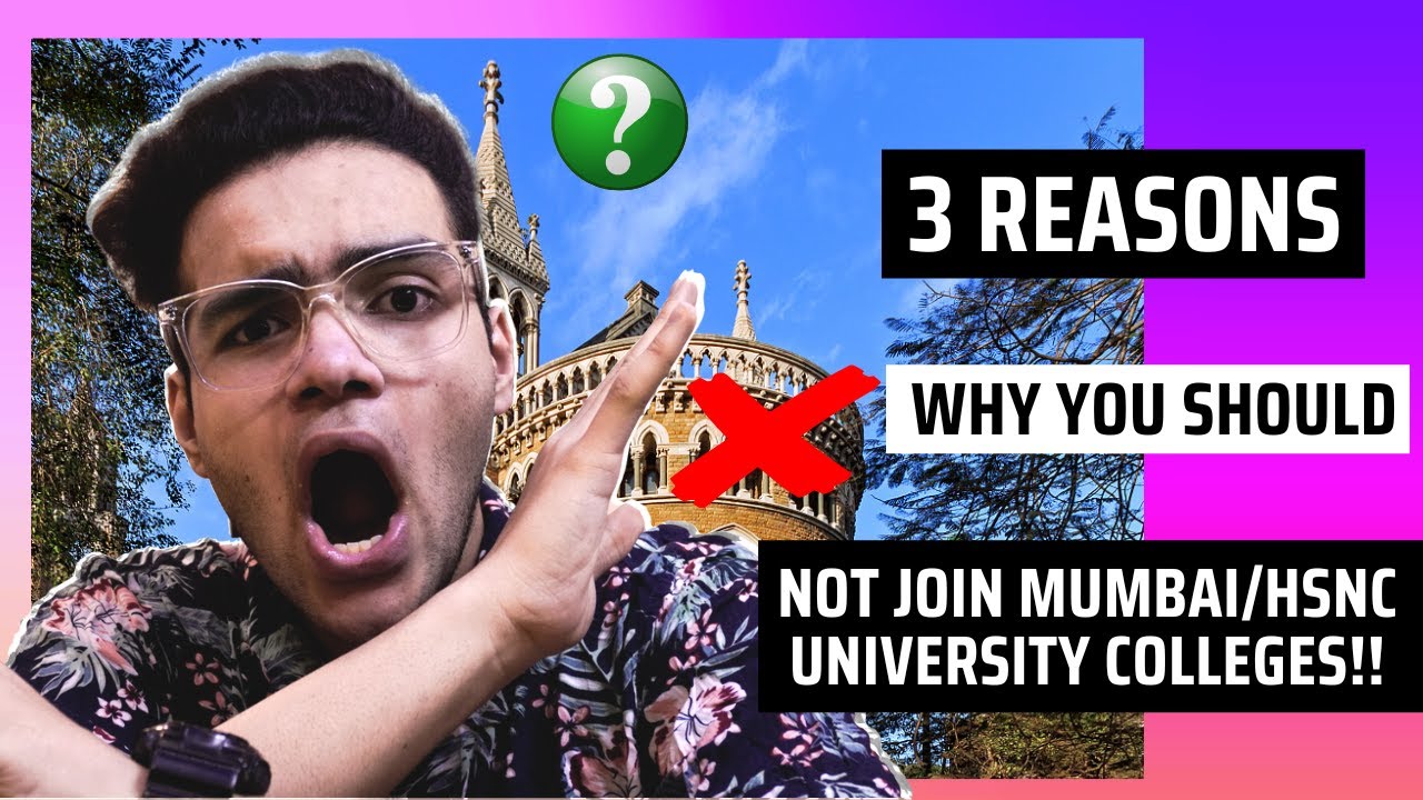 3 Reasons Why You Should Not Join Mumbai/HSNC University Colleges❌ | Mumbai University
