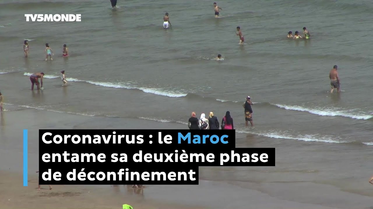 Coronavirus : le Maroc entame sa deuxi&egrave;me phase de d&eacute;confinement