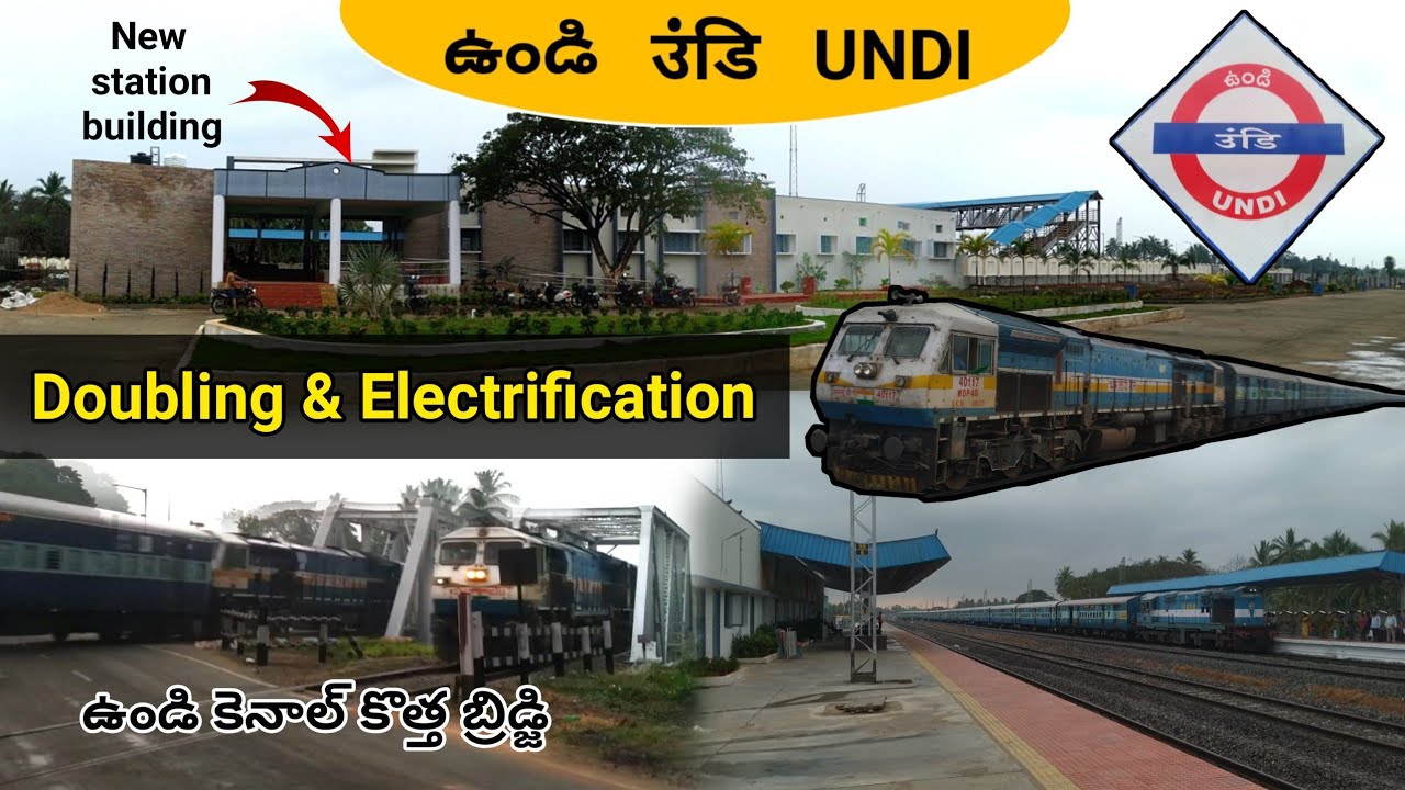 Undi railway station || ఉండి రైల్వేస్టేషన్ || doubling and electrification