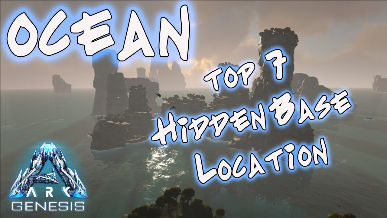 Ark Genesis: Top 7 Hidden Ocean Base Locations!!!