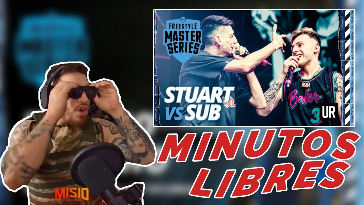 MISIONERO REACCIONA A SUB vs STUART - Minutos Libres - FMS ARGENTINA 2019