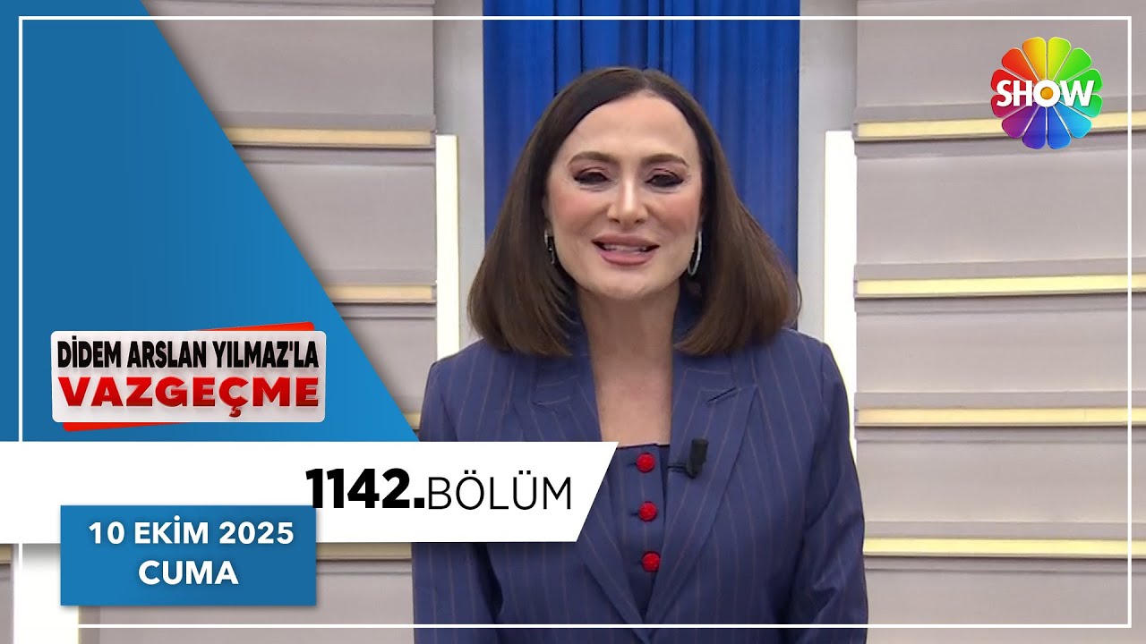 Didem Arslan Yılmaz'la Vazgeçme 1142. Bölüm | 10 Ekim 2025