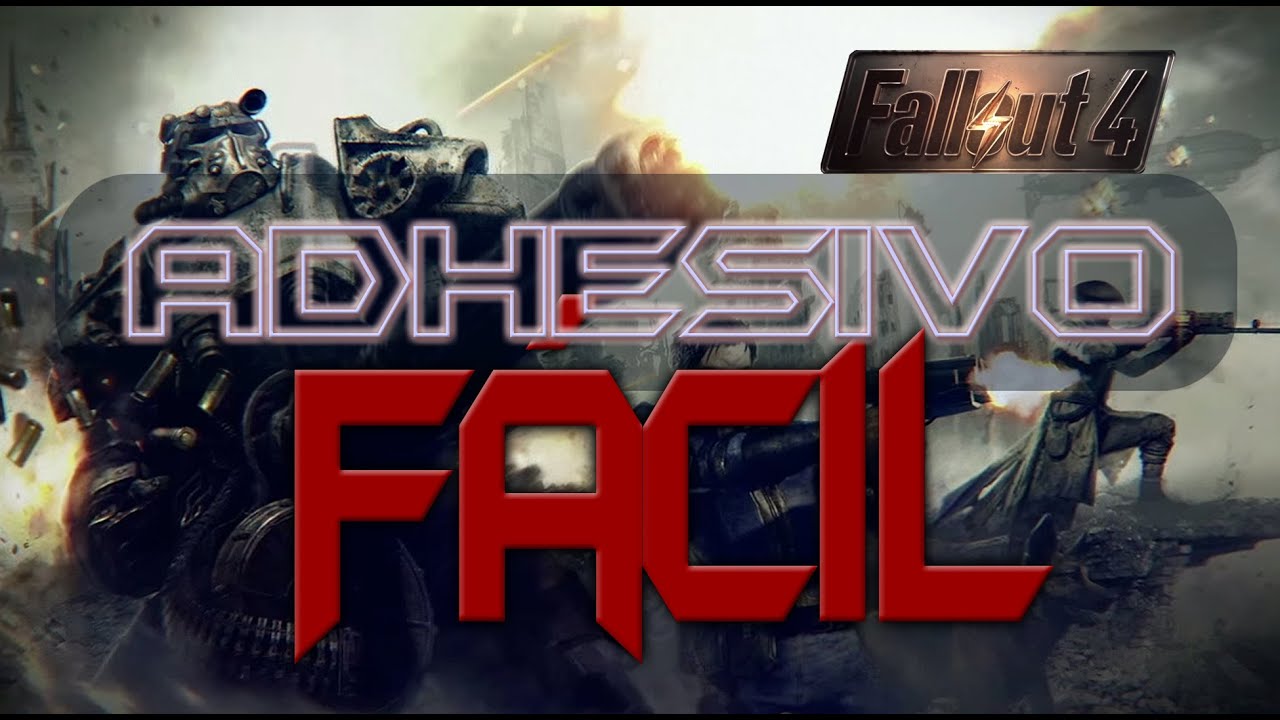 Fallout 4 | Como conseguir adhesivo de forma fácil y constante