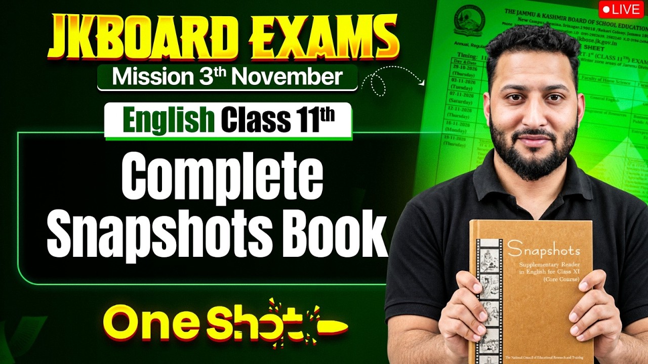 JKBOSE Class 11th English - Complete Snapshots Book | ONE-SHOT Series 🎯