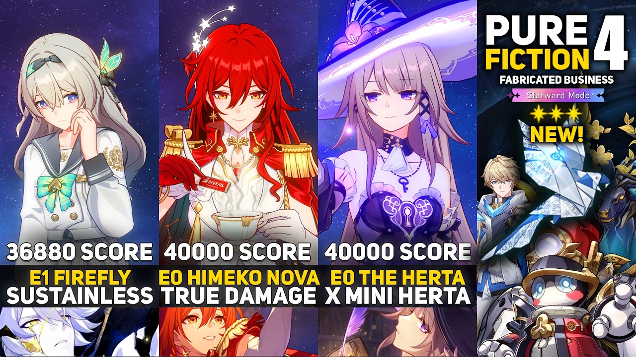 E1S1 Firefly & E0S1 Himeko Nova & E0S1 The Herta | Pure Fiction 4 Starward Mode | HSR 4.4