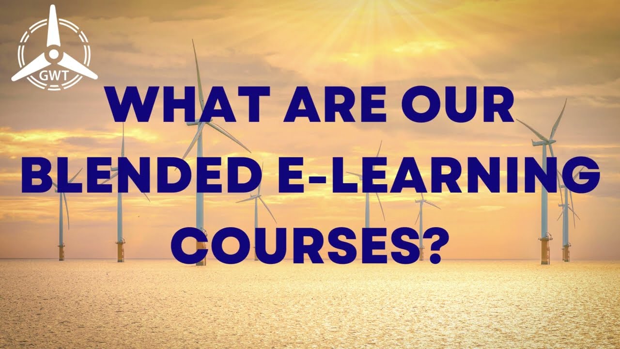 GWT Blended GWO Courses