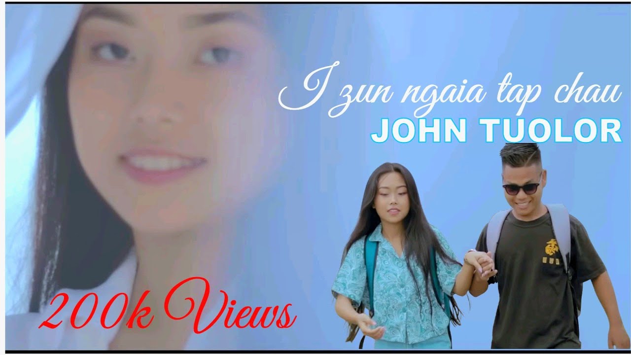JOHN LALHRIETSANG TUOLOR || i zun ngaia ṭap chau [Official]
