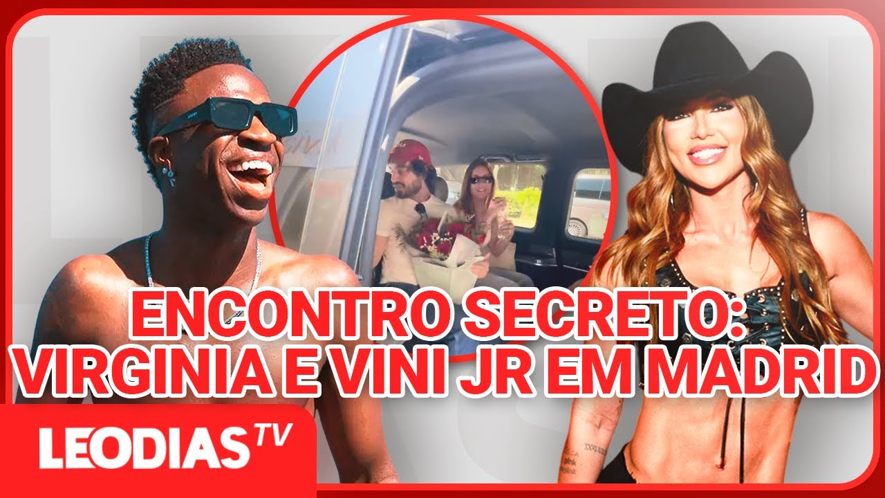 ENCONTRO SECRETO EM MADRID: VIRGINIA FONSECA E VINI JÚNIOR JANTAM JUNTOS