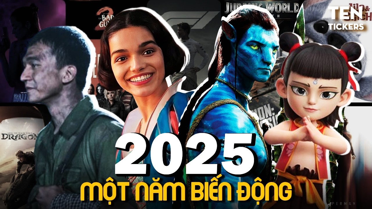 NH&Igrave;N LẠI ĐIỆN ẢNH THẾ GIỚI NĂM 2025 | Ten Tickers 2025 Rewind
