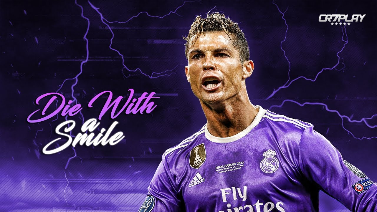 Cristiano Ronaldo • Die With A Smile - Lady Gaga, Bruno Mars | Skills & Goals ᴴᴰ