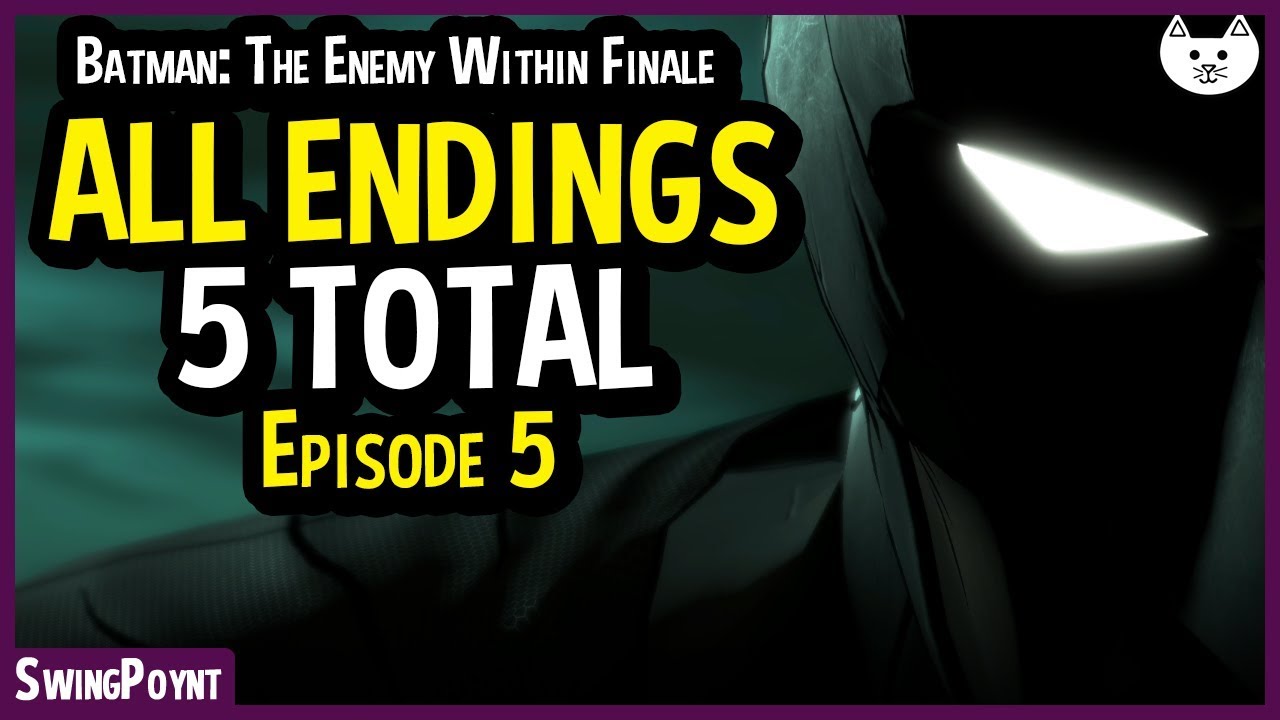 ALL ENDINGS - Telltale Batman The Enemy Within Episode 5 - Vigilante and Villain Endings - Episode 5