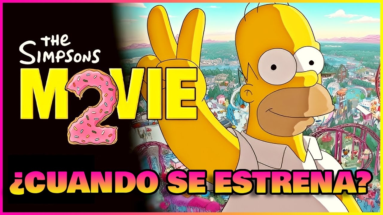 LOS SIMPSON 2 YA TIENE FECHA DE ESTRENO 🤯