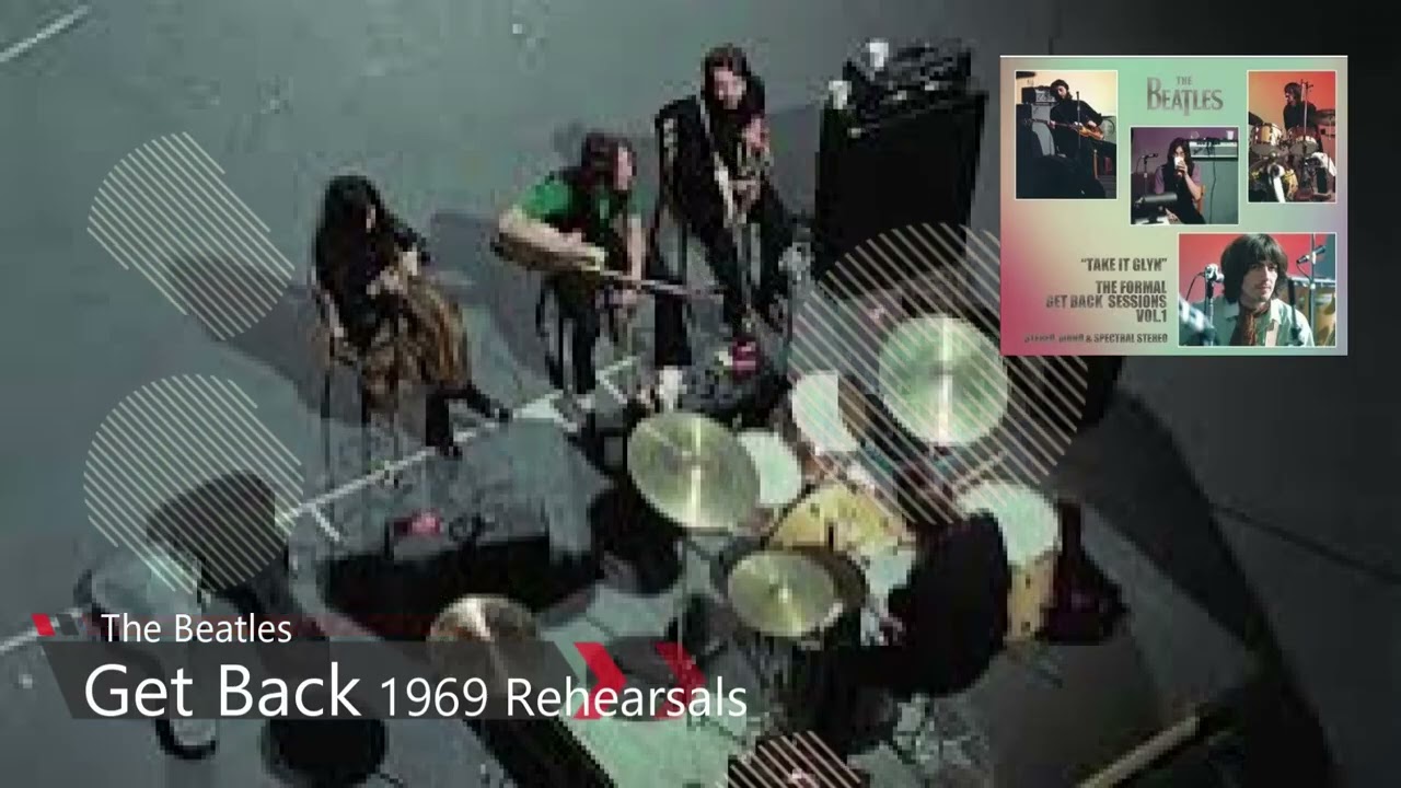 Get Back 1969 Rehearsals The Beatles