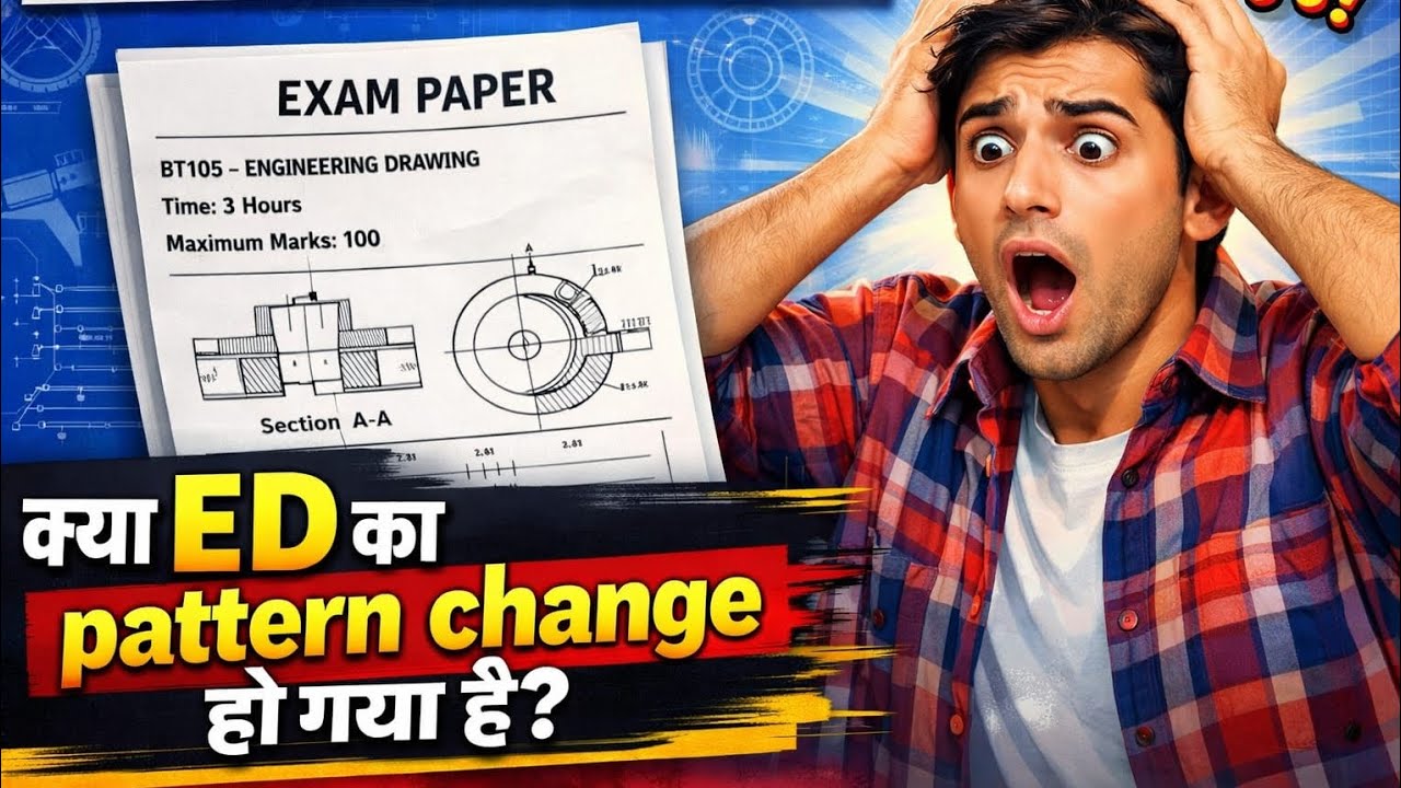 Engineering Drawing Exam Important update | RGPV | BT-105