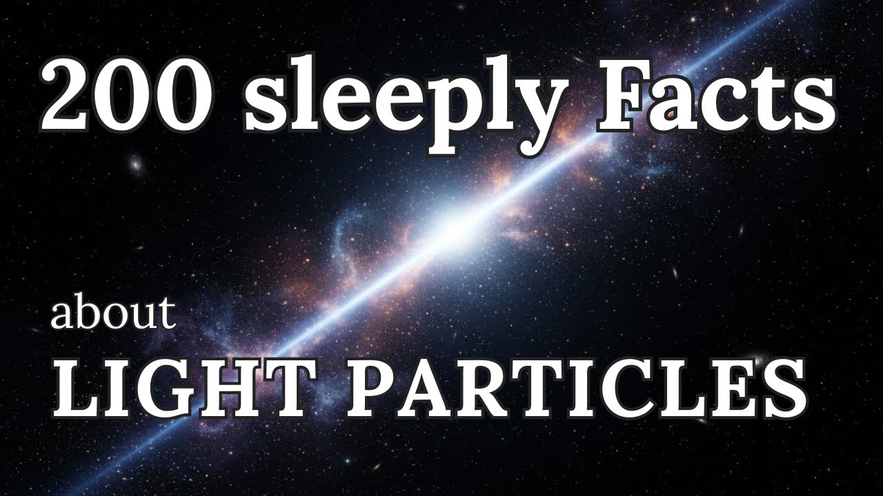 Light Absorption in Space — 100 Sleepy Science Facts To Fall Asleep To (No Ads, 432 Hz)