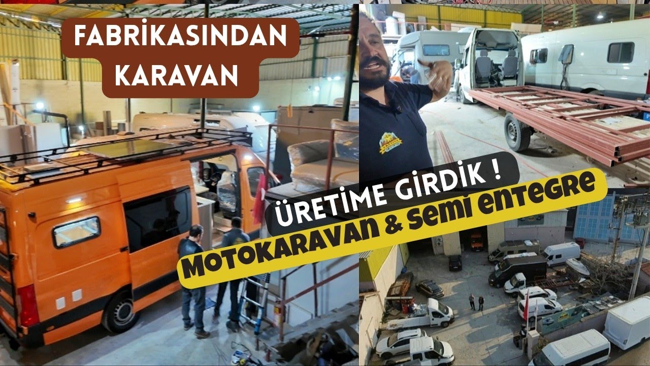 FABRİKADAN KARAVAN. MOTOKARAVAN & SEMİ ENTEGRE NASIL YAPILIYOR ? TÜM İSTASYONLARI GEZDİK #hemkaravan