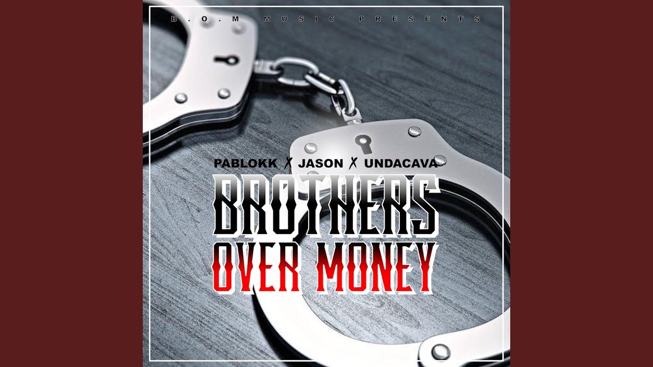 Brothers over Money