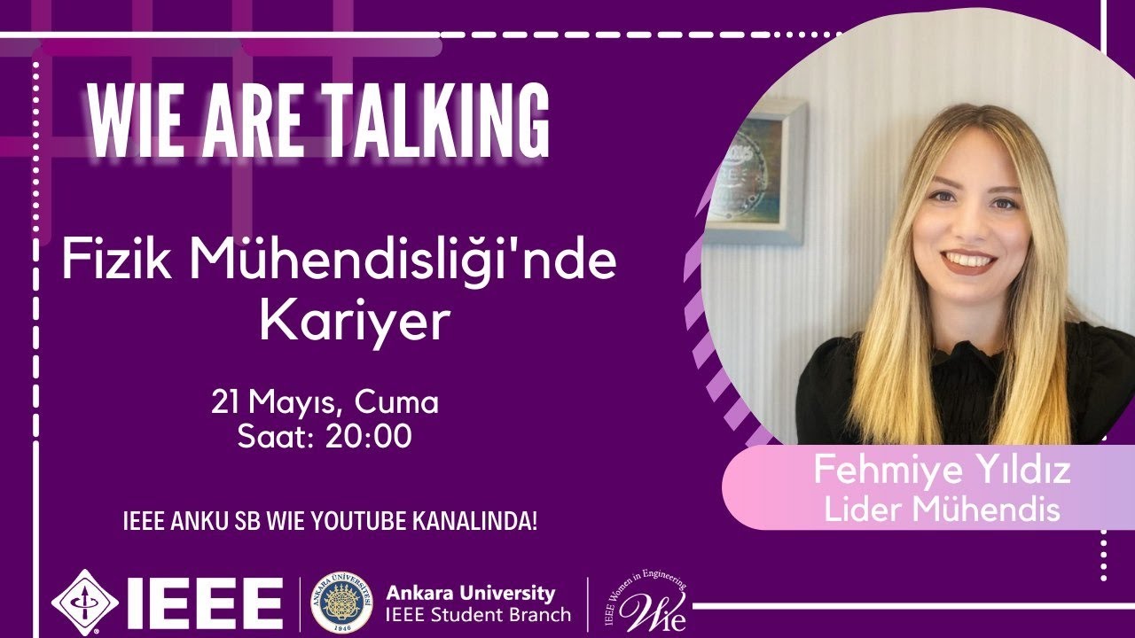 Fizik Mühendisliğinde Kariyer | Fehmiye Yıldız (WIE ARE TALKING)