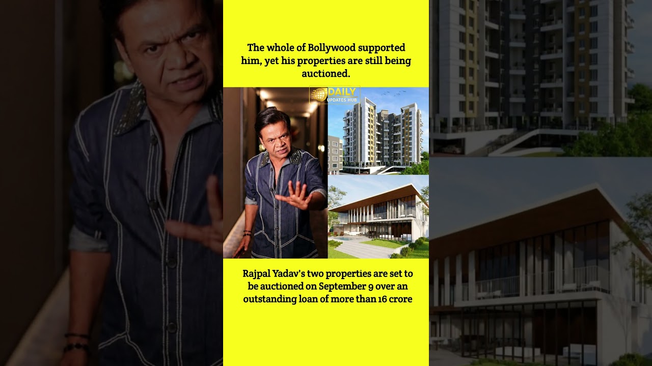 Rajpal Yadav Properties Auctioned Over 16 Crore Loan: The Shocking Truth