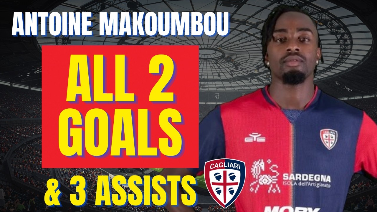 Antoine Makoumbou - ALL 2 GOALS & ASSISTS FOR CAGLIARI | Skills & Highlights