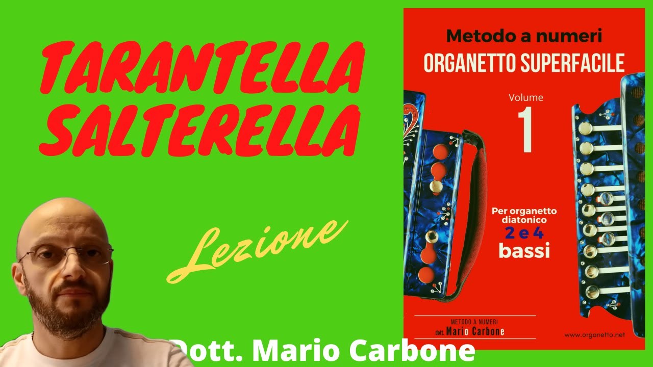 2 e 4 Bassi - Lezione - TARANTELLA SALTERELLA -Organetto Superfacile - Vol. 1