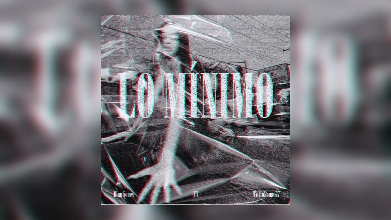 LO MINIMO Feat TUTTOBENNE777 (Prod. By Nano~Beat By La frecuencia)