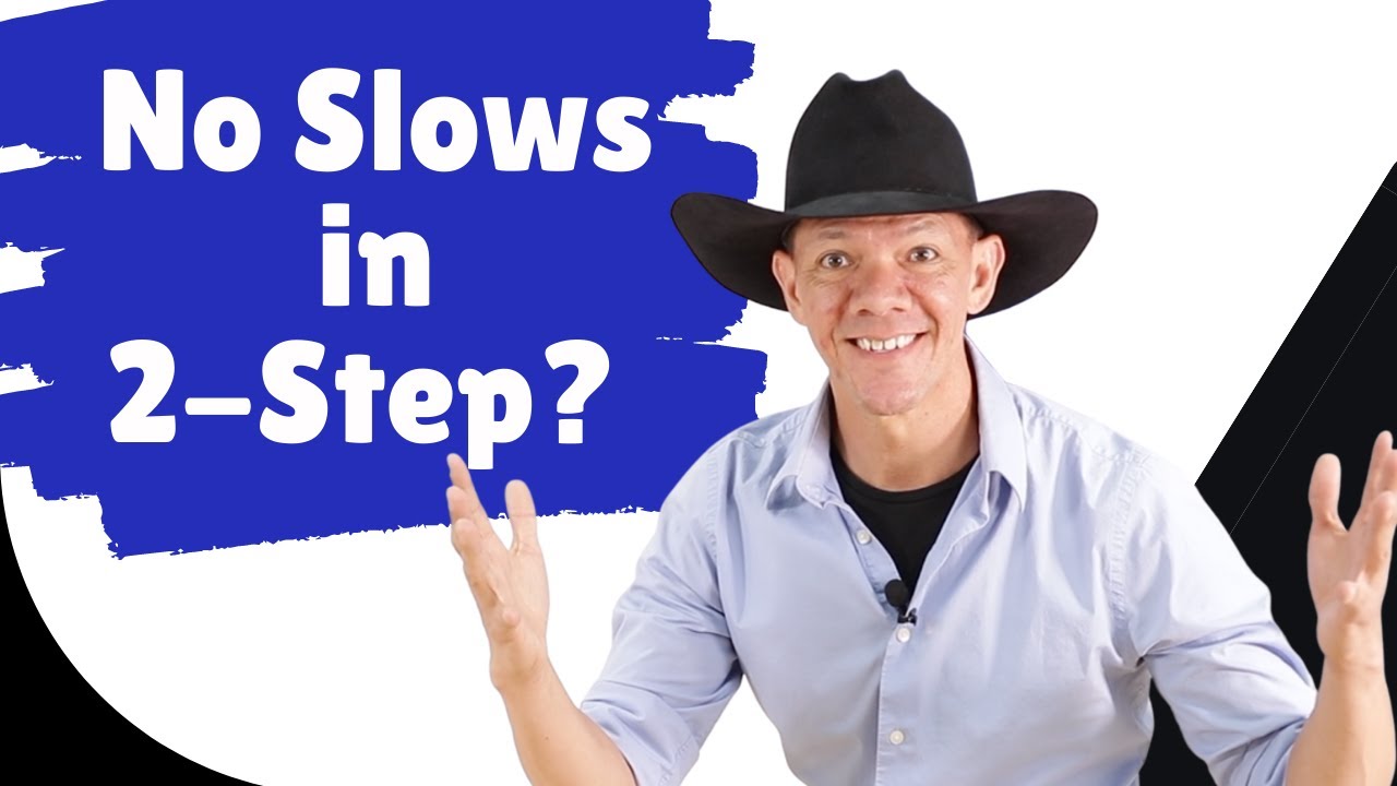 There are NO SLOWS in Country Two Step! 🤠
