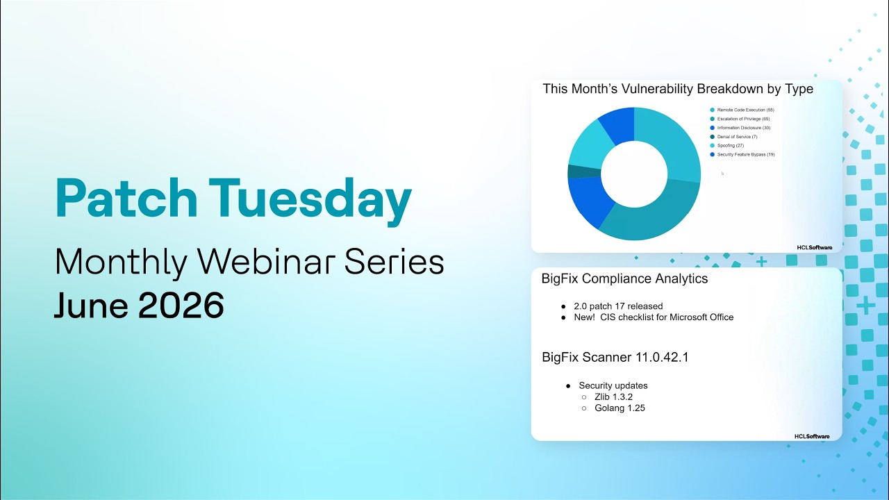 June 2026 Patch Tuesday | Microsoft Updates & HCL BigFix Patches