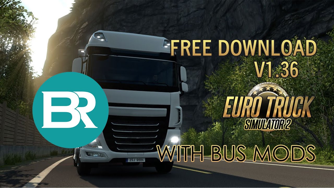 ETS 2 1.36 Free download and Install Bus Mod