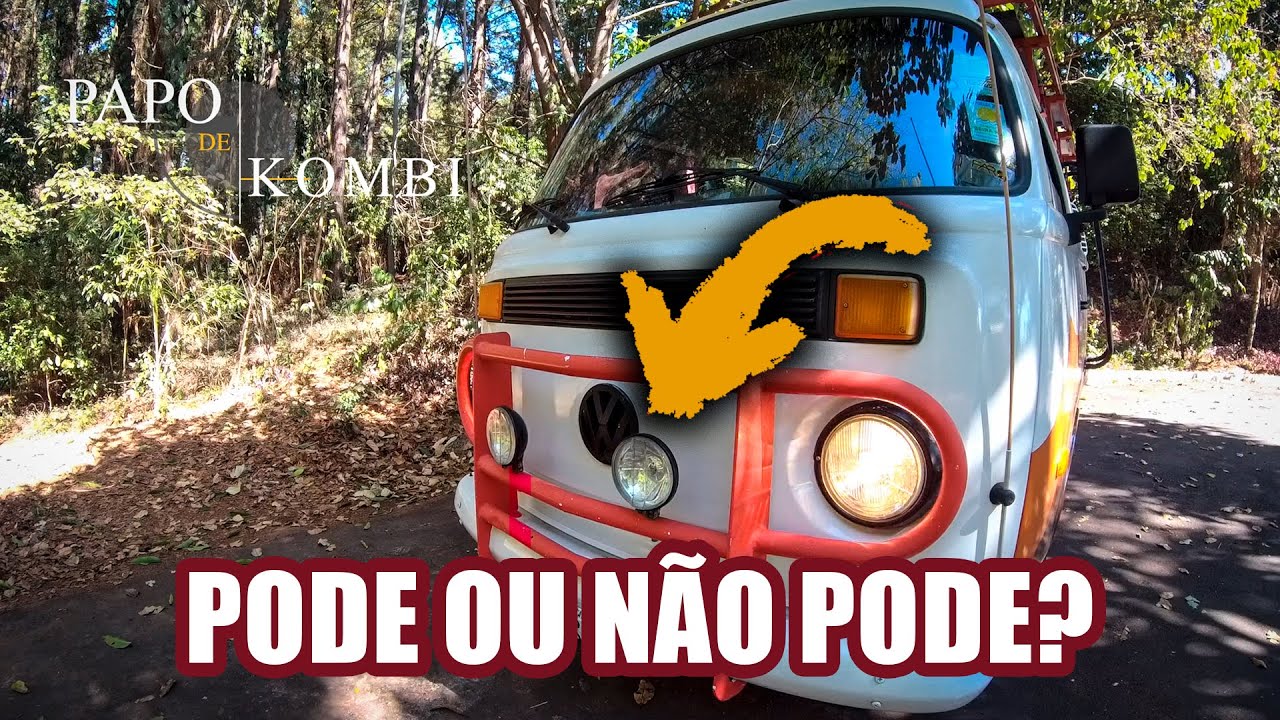 FAROL AUXILIAR - PODE OU NÃO PODE?  - PAPO DE KOMBI - FAROL DE MILHA
