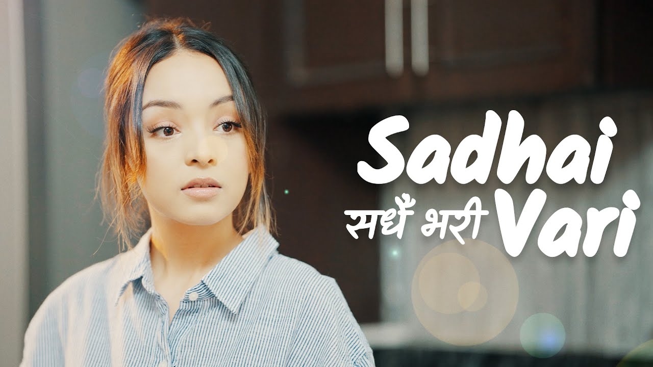 Sadhai Vari | Simpal Kharel | Elan Shakya | Rohit John Chettri | Music Video