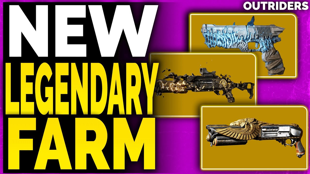 OUTRIDERS NEW LEGENDARY FARM METHOD &ndash; Outriders BEST LEGENDARY FARM GUIDE