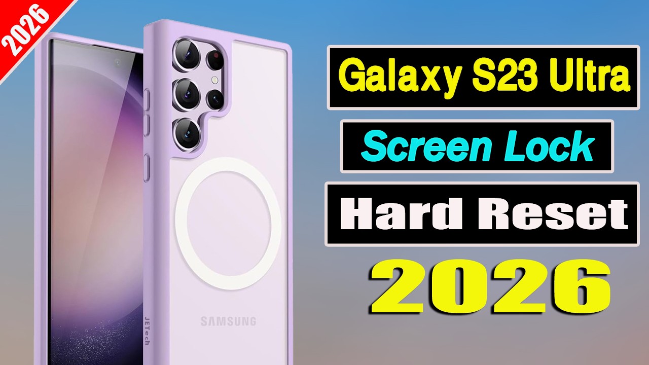 Samsung Galaxy S23 Ultra Hard Reset