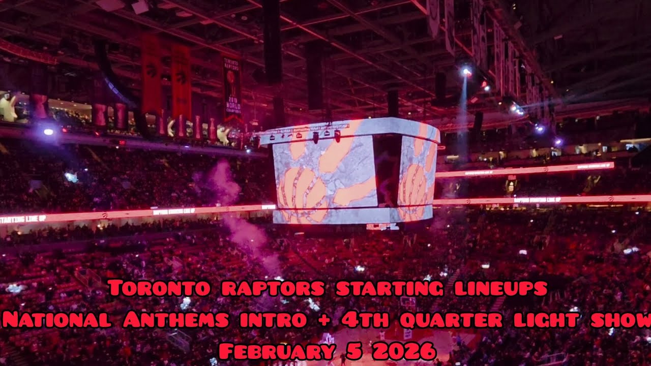 Toronto Raptors Starting Lineups, Intro, 4th quarter lights February 5 2026