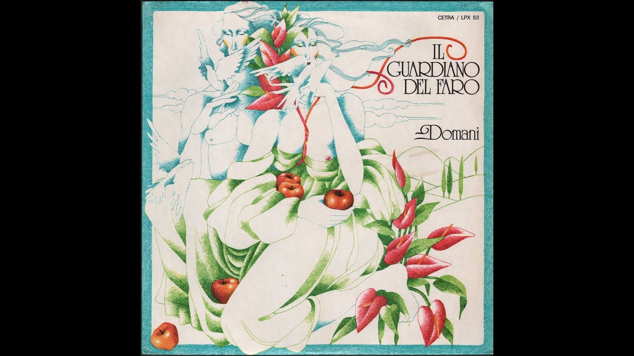 - IL GUARDIANO DEL FARO  - DOMANI &ndash; ( - CETRA LPX 53 &ndash; 1977 - ) &ndash; FULL ALBUM