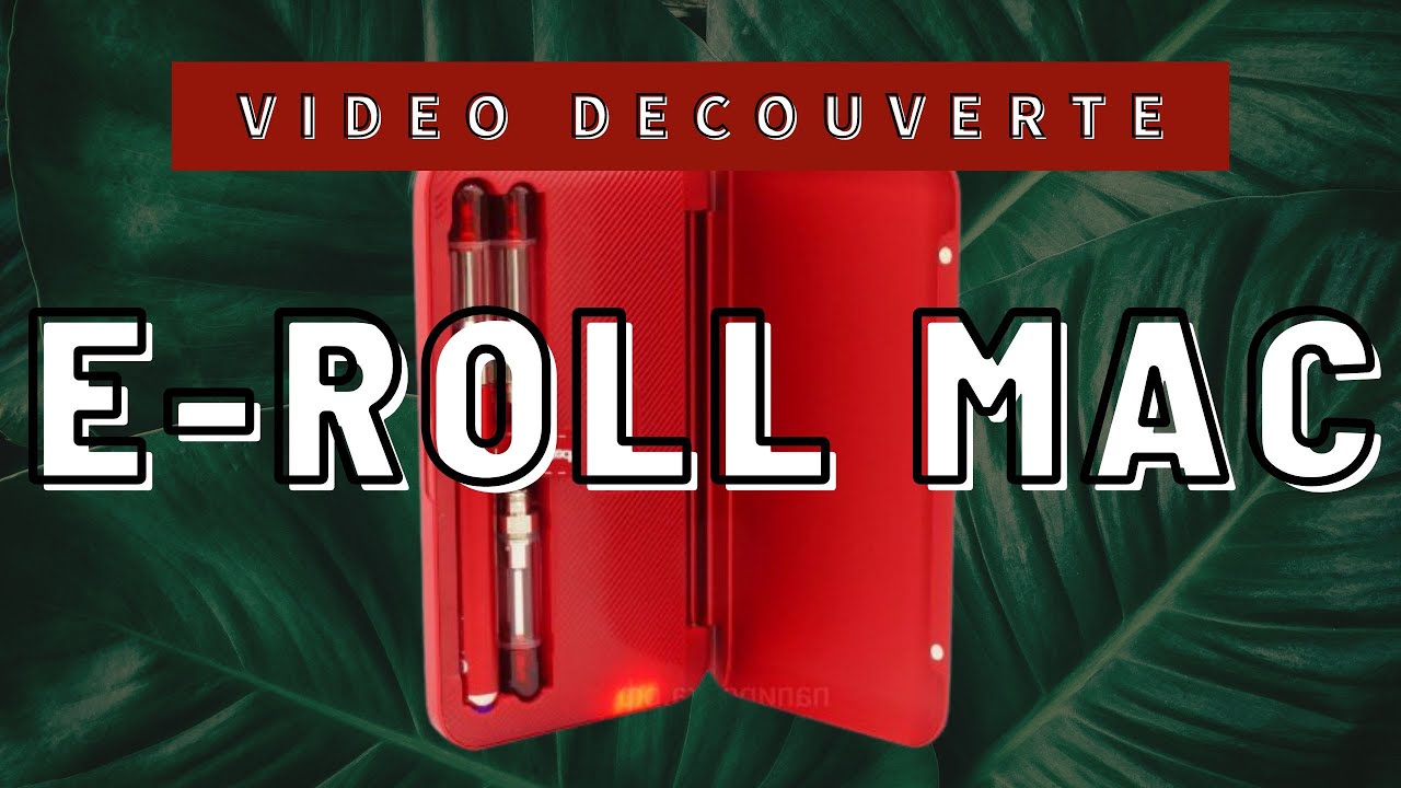 ECIG EROLL MAC | JOYETECH | TEST & D&Eacute;COUVERTE