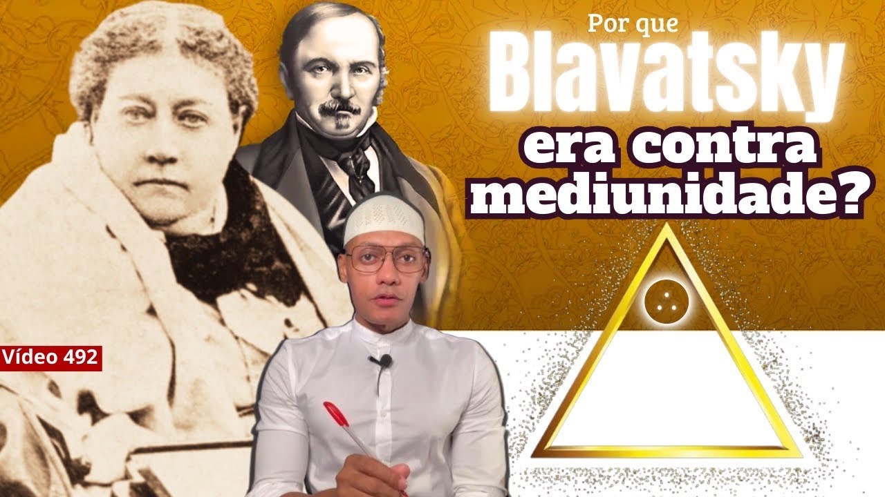 Mediunidade vampírica: Blavatsky PROIBIA MEDIUNIDADE? - Minha opinião /492
