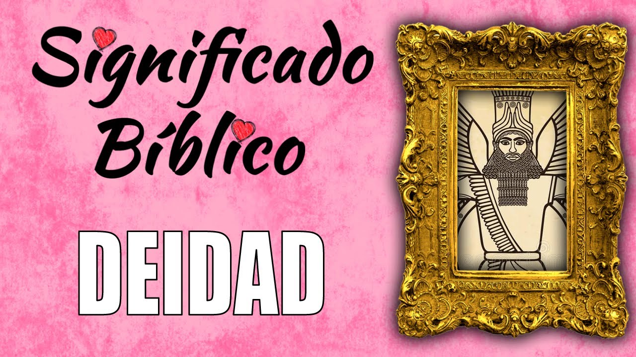 Deidad Significado B&iacute;blico | &iquest;Qu&eacute; Significa Deidad en la Biblia? 🙏