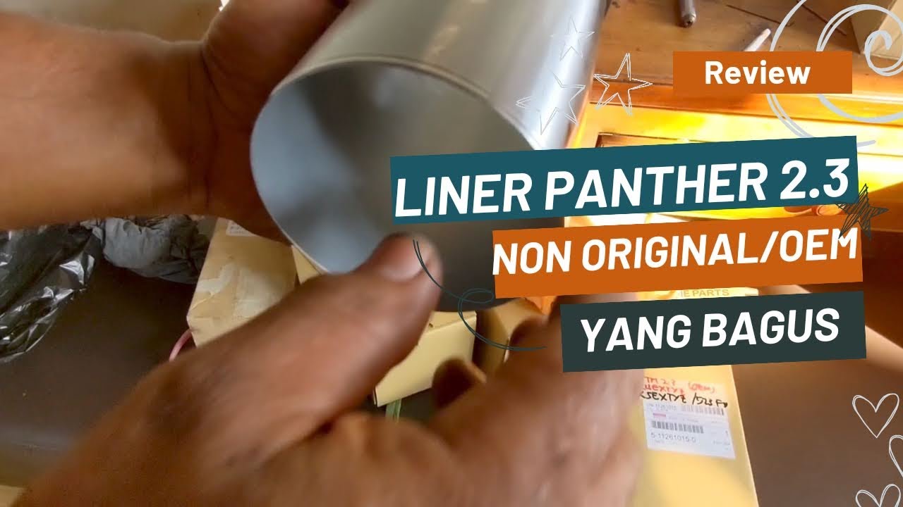 Unboxing dan review liner dan ring seher panther 2.3 non original/ oem, yang sering saya pakai