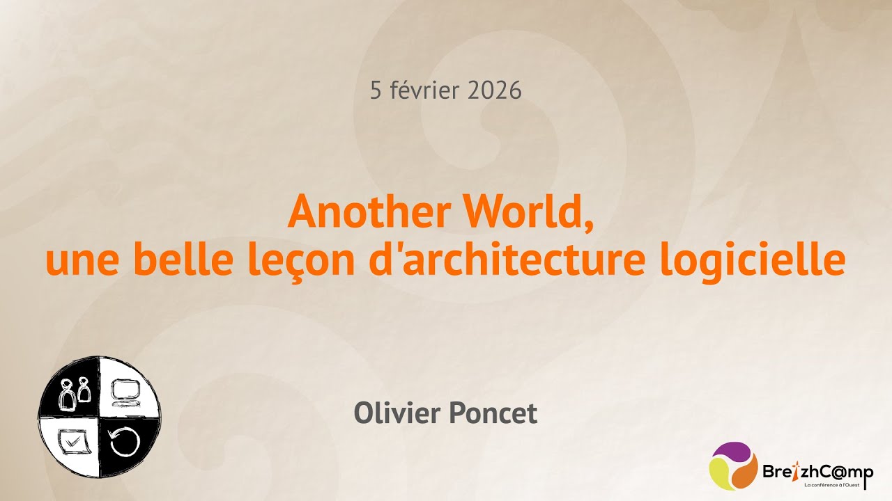 [SC] Another World, une belle leçon d'architecture logicielle - Olivier Poncet