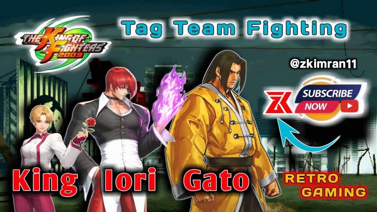 (Iori Gato King)THE🎮KING OF FIGHTERS 2003 Tag🔥Team🕹️ Fighting Game Play