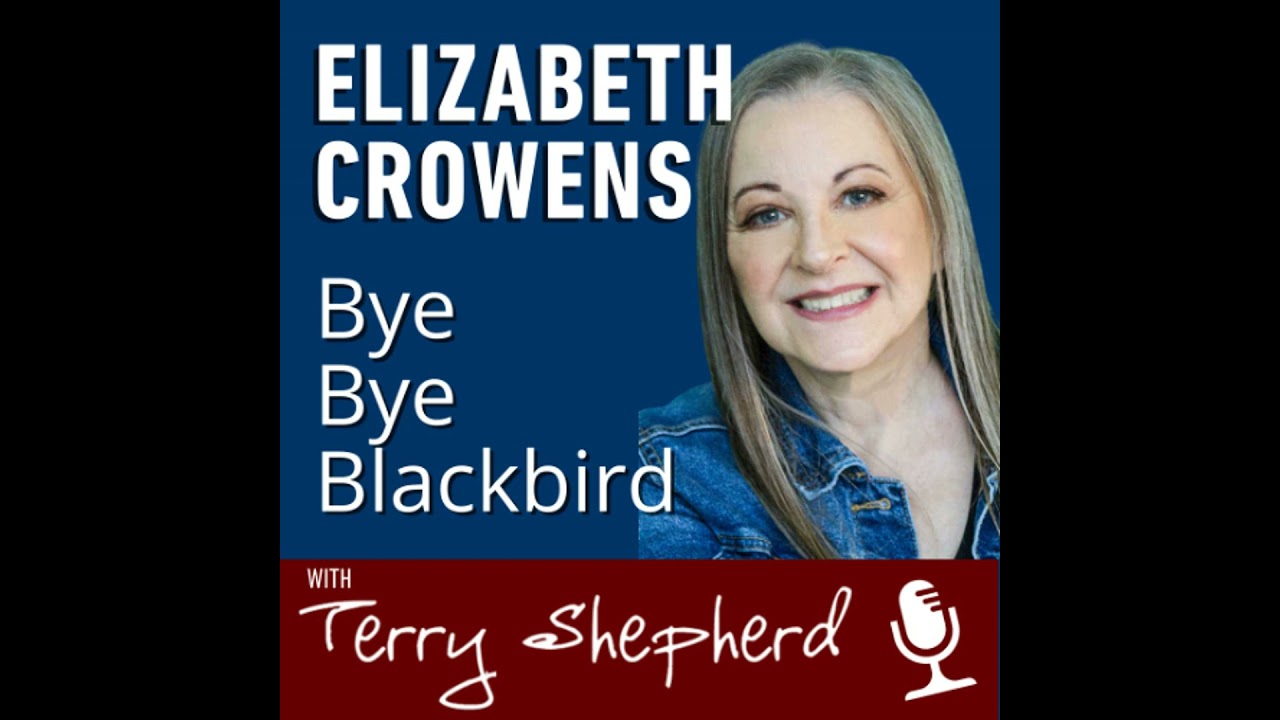 Eliabeth Crowens - Bye Bye Blackbird