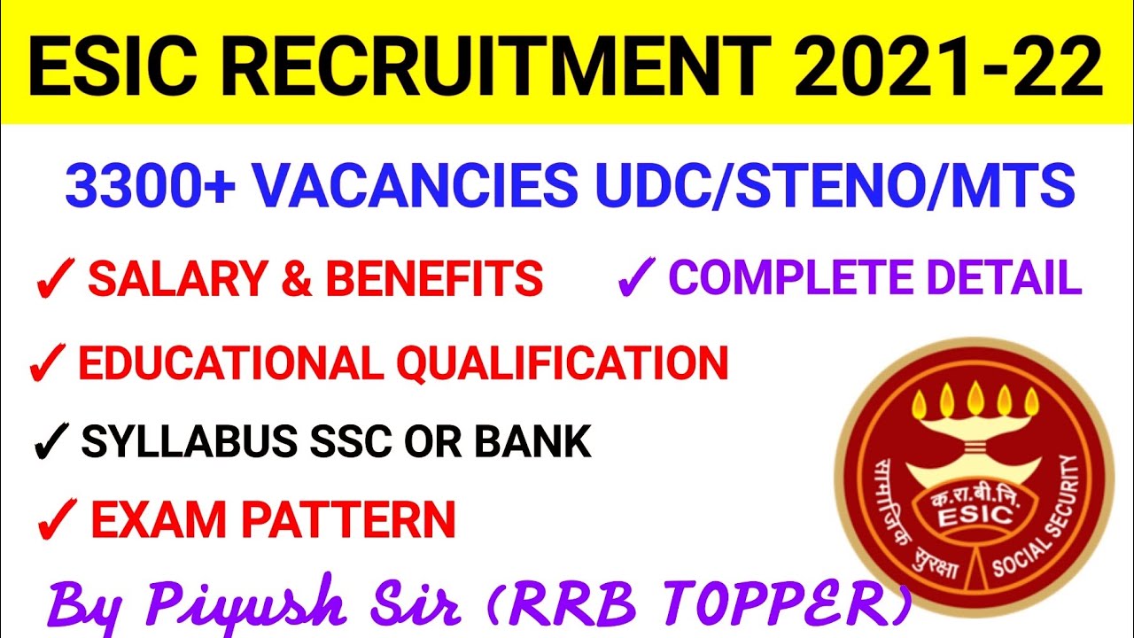 ESIC Recruitment 2022/ESIC UDC recruitment 2022,Eligibility, Salary/ESIC Notification 2021-22/MTS