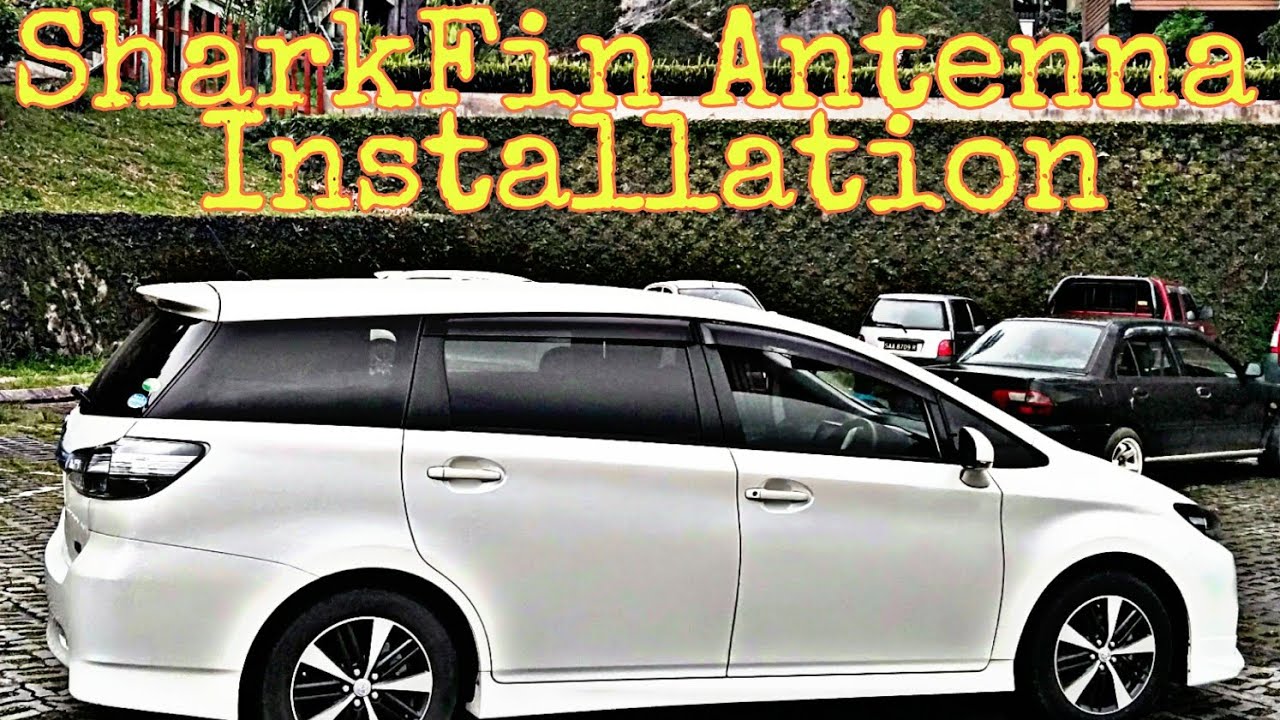 Shark Fin Antenna Installation | Toyota Wish