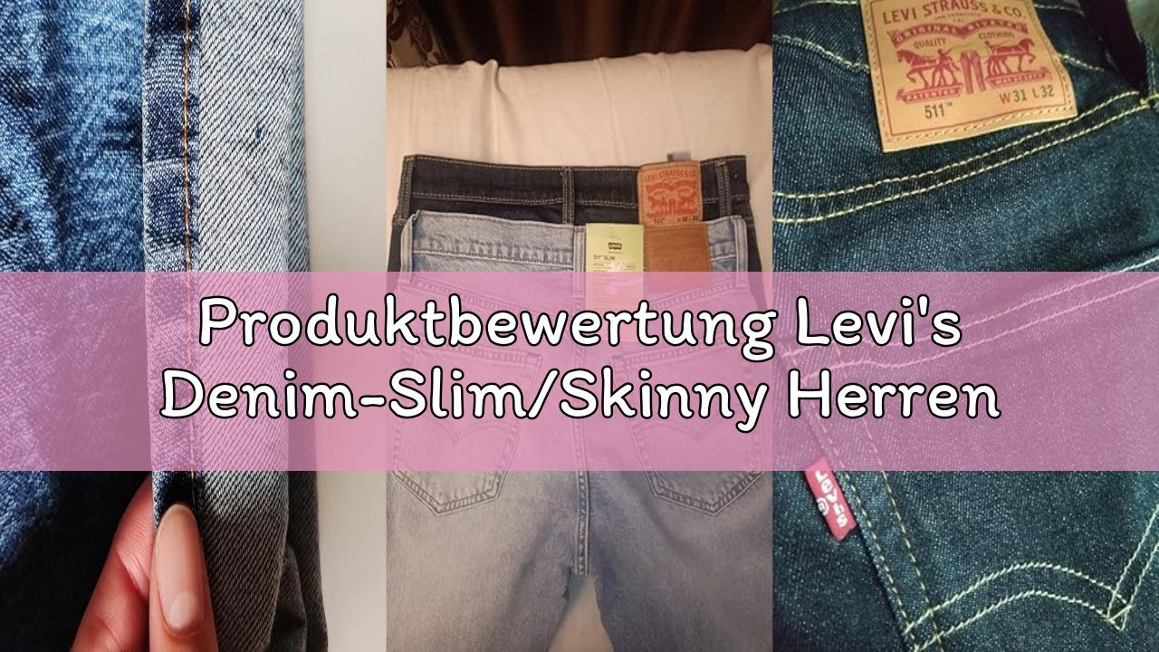 Produktbewertung Levi's Denim-Slim/Skinny Herren