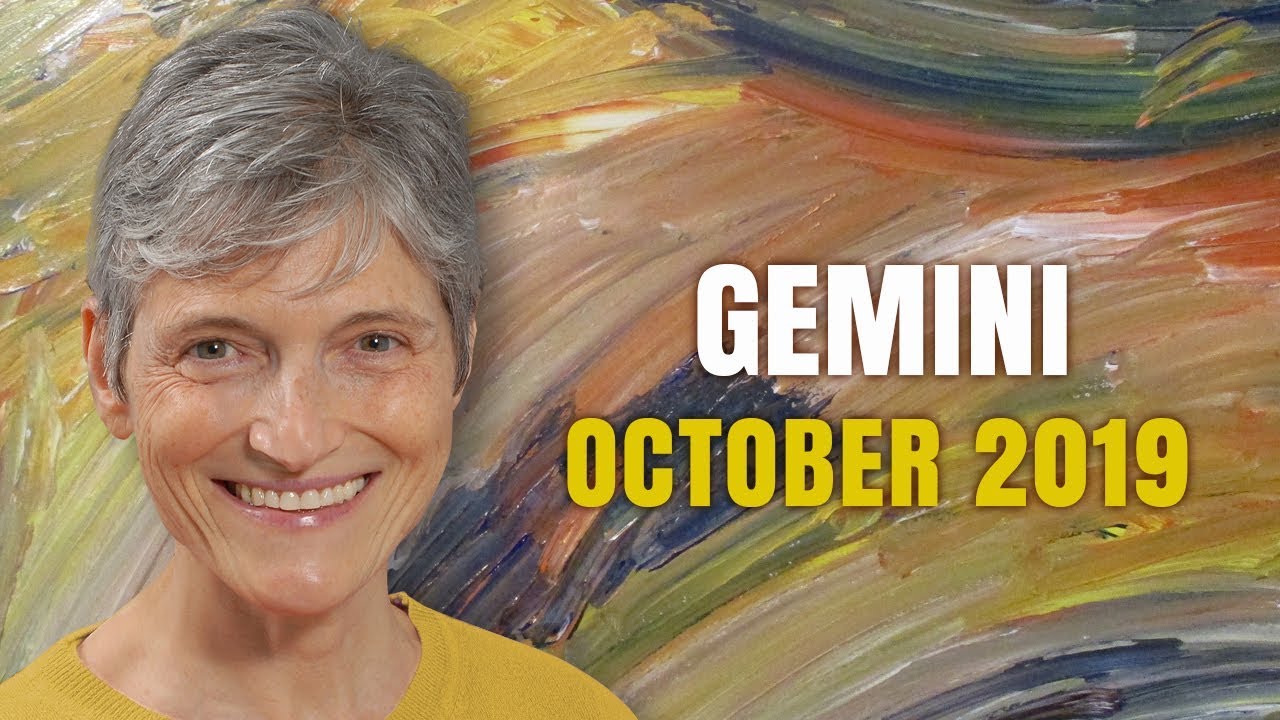 Gemini October 2019 Astrology Horoscope Forecast