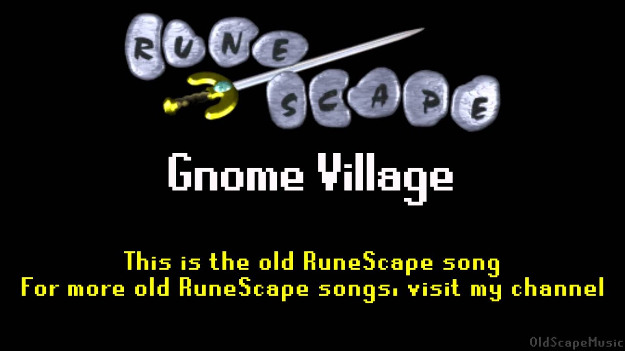 Old RuneScape Soundtrack: Gnome Village